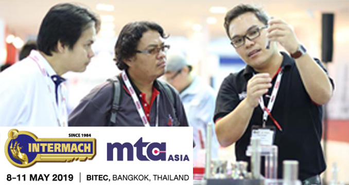 Building on opportunities presented at INTERMACH & MTA 2019, 8-11 May, BITEC Bangkok