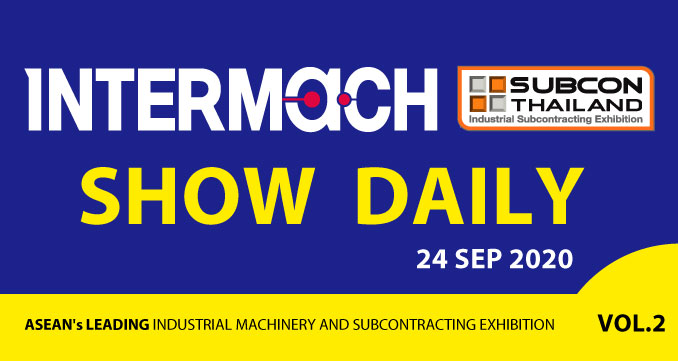 FULL OF ACTIONS at INTERMACH and SUBCON Thailand 2020